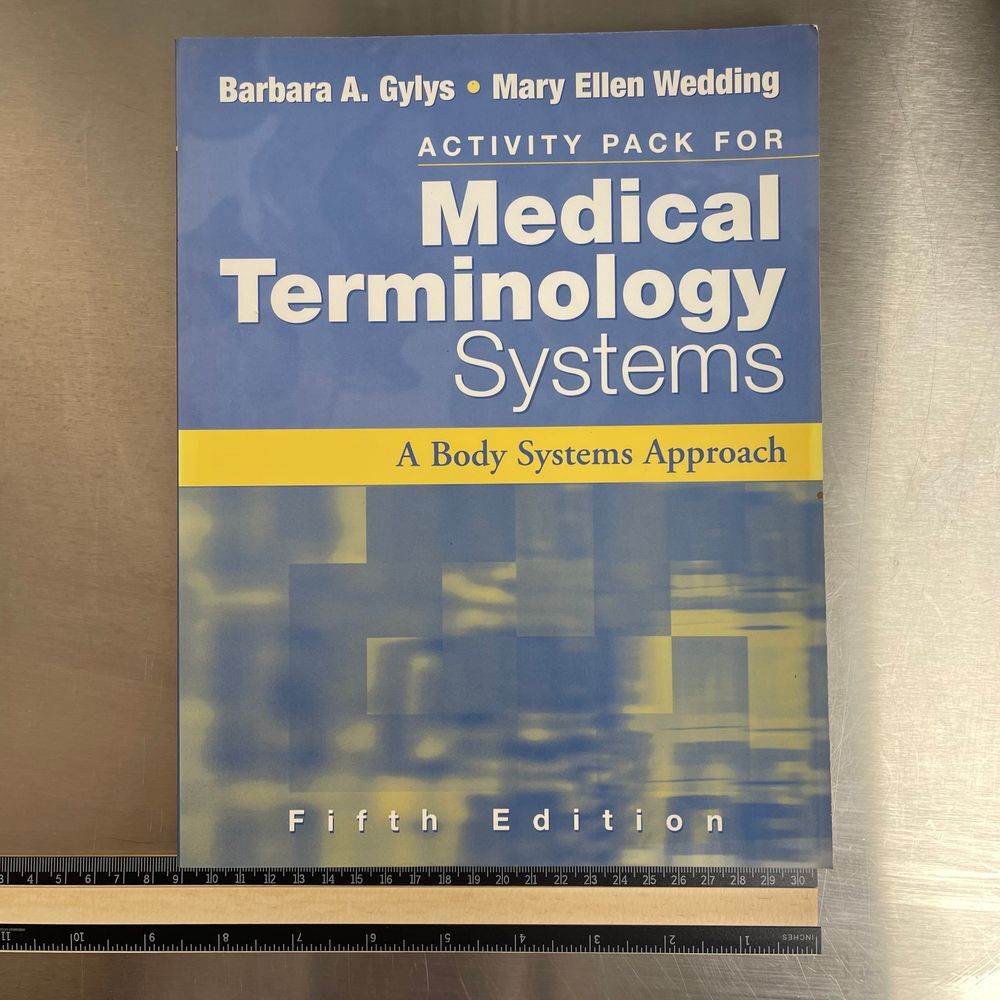 Activity Pack to Accompany Medical Terminology Systems A Body Systems‎ Approach